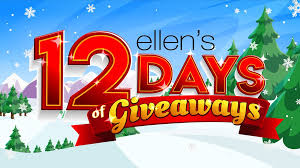 Ellen 12 Days of Giveaways